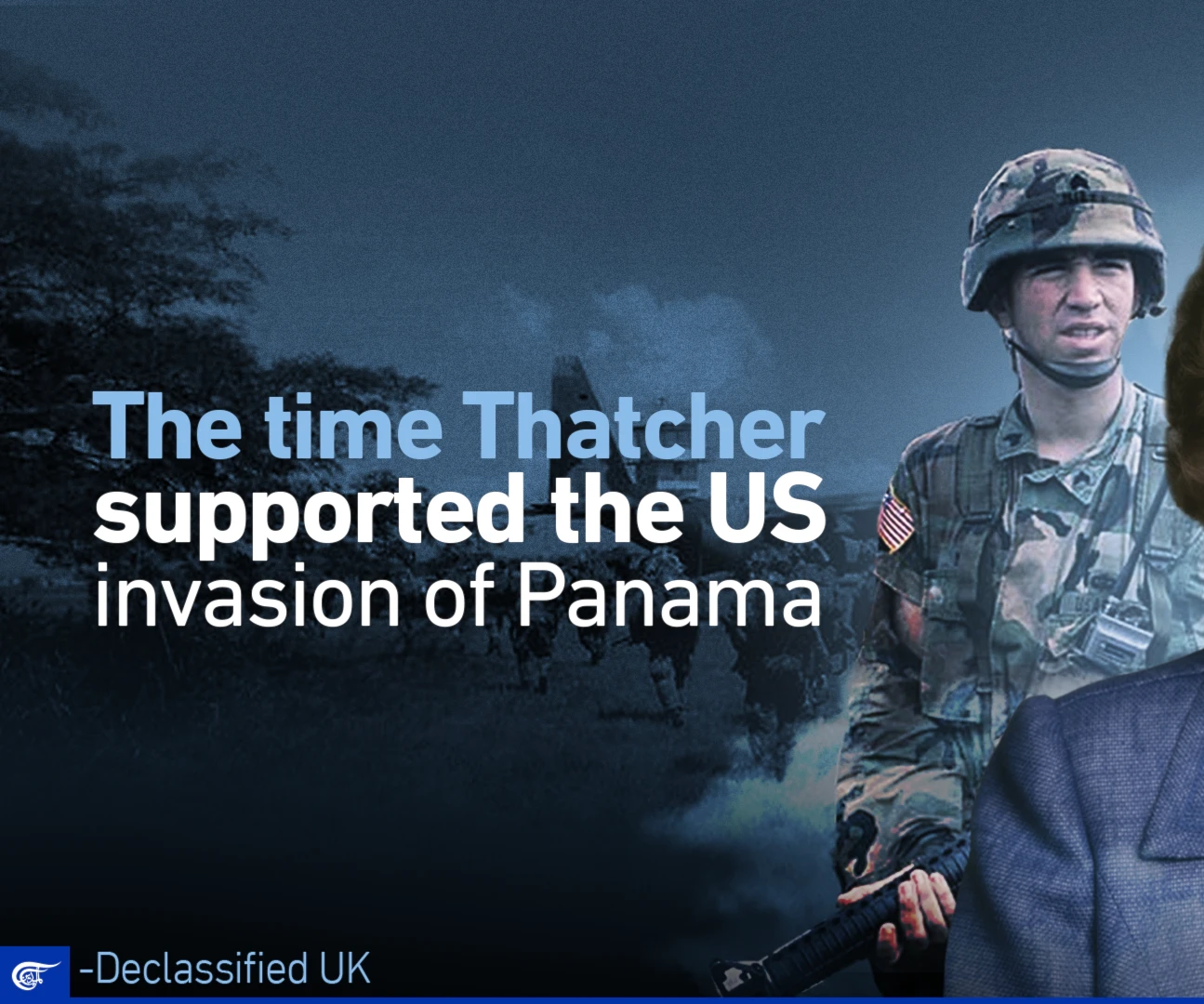 The time Thatcher supported the US invasion of Panama The time Thatcher supported the US invasion of Panama