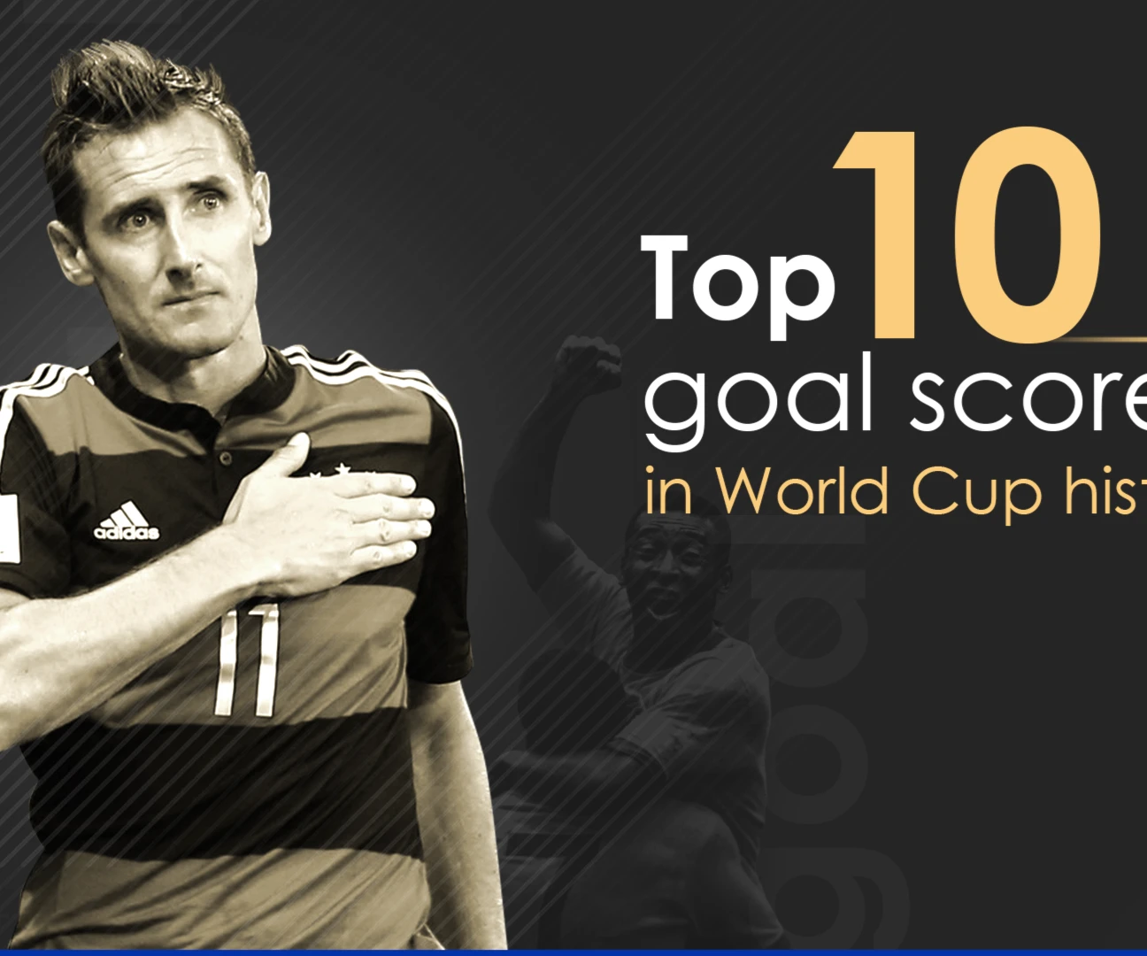 Top 10 goal scorers in World Cup history