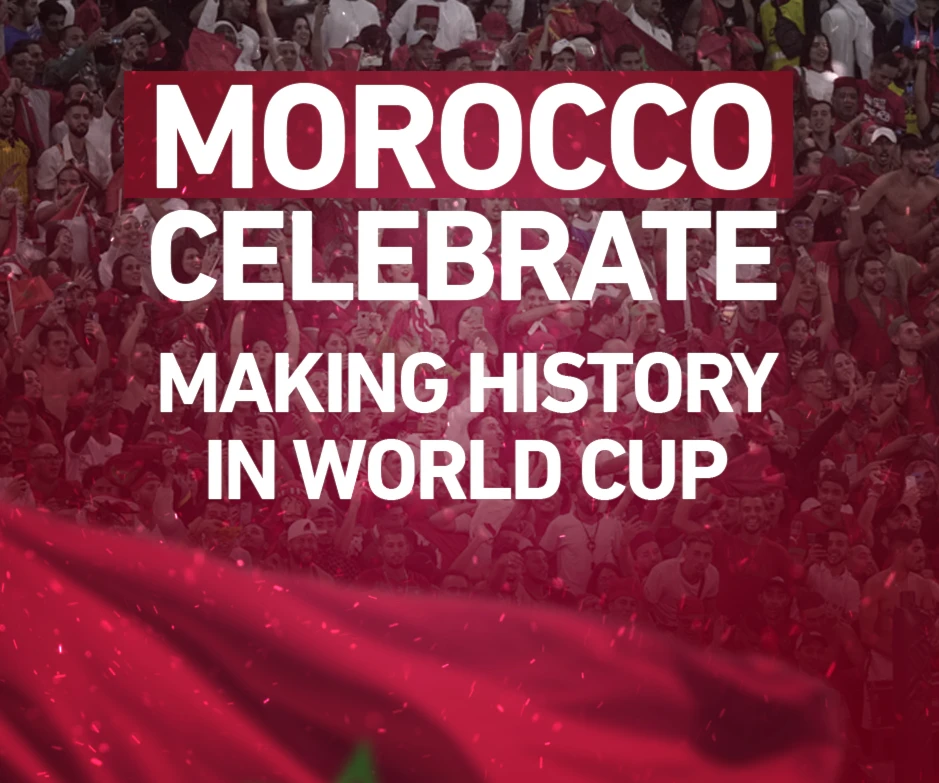 Morocco celebrate making history in World Cup