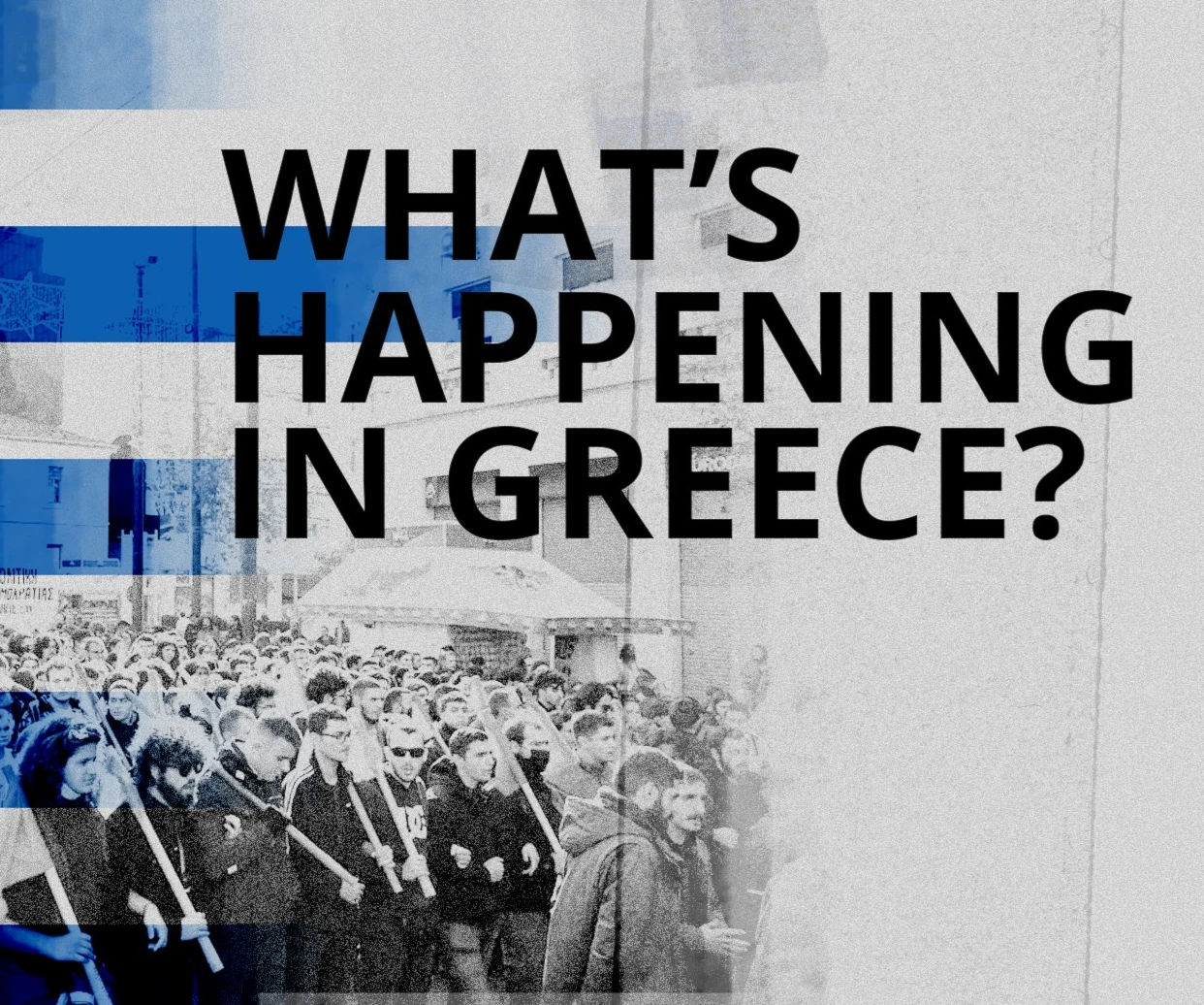What’s happening in Greece?