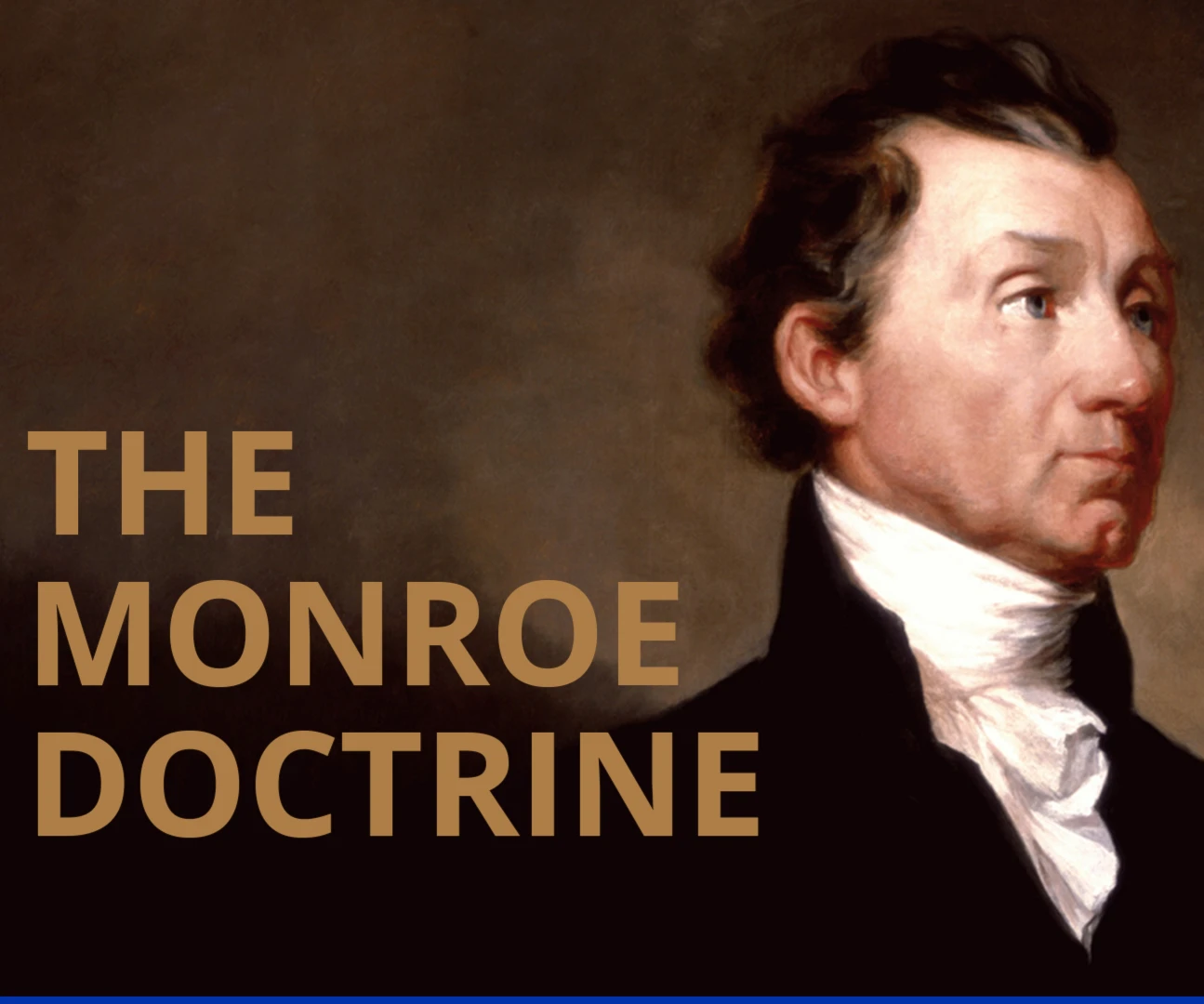 The Monroe Doctrine