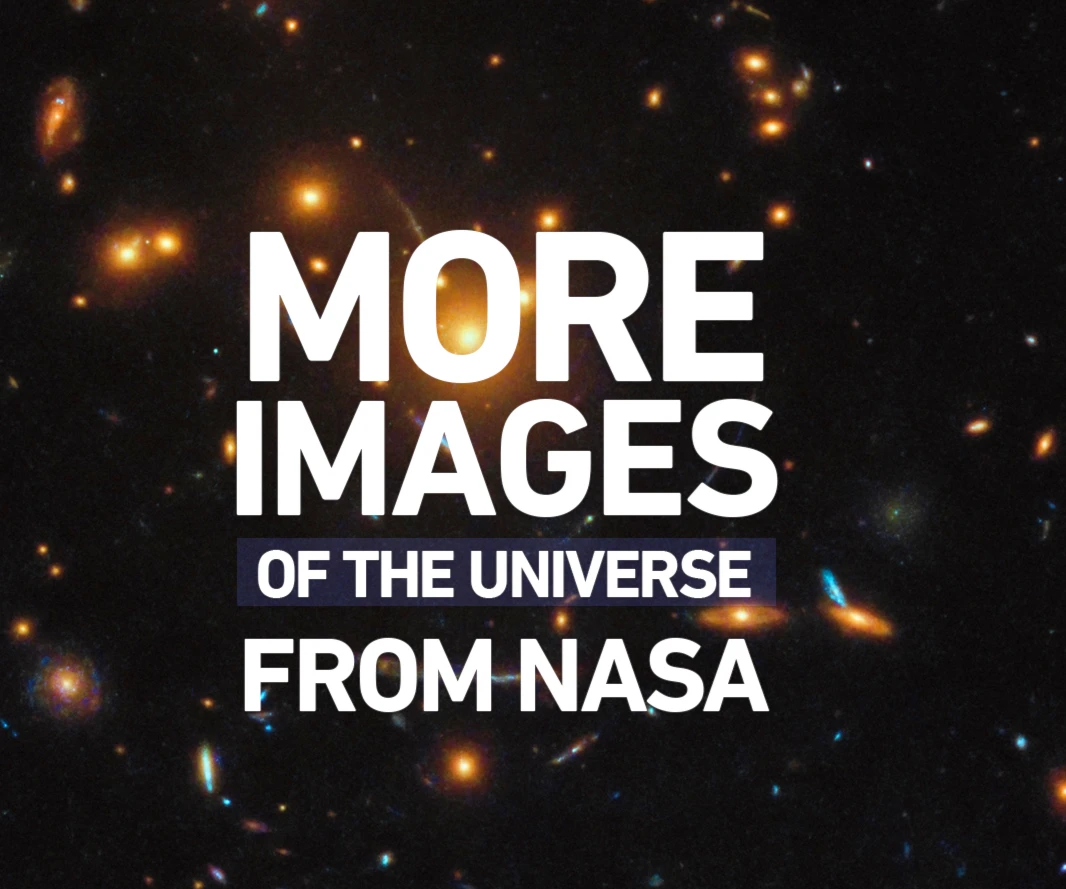 More images of the universe from NASA