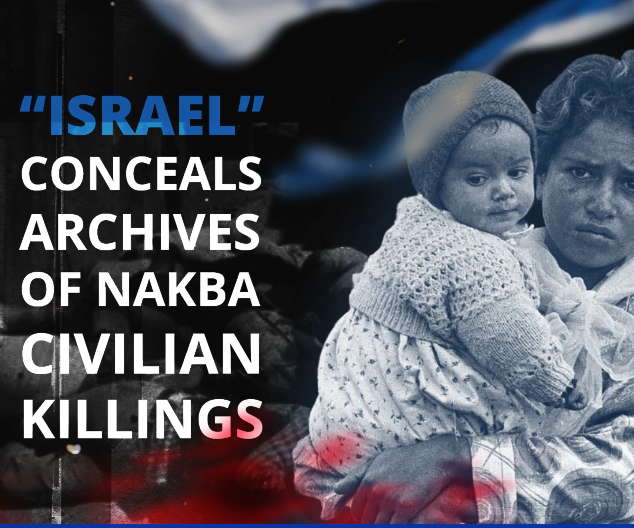 “Israel” conceals archives of Nakba civilian killings