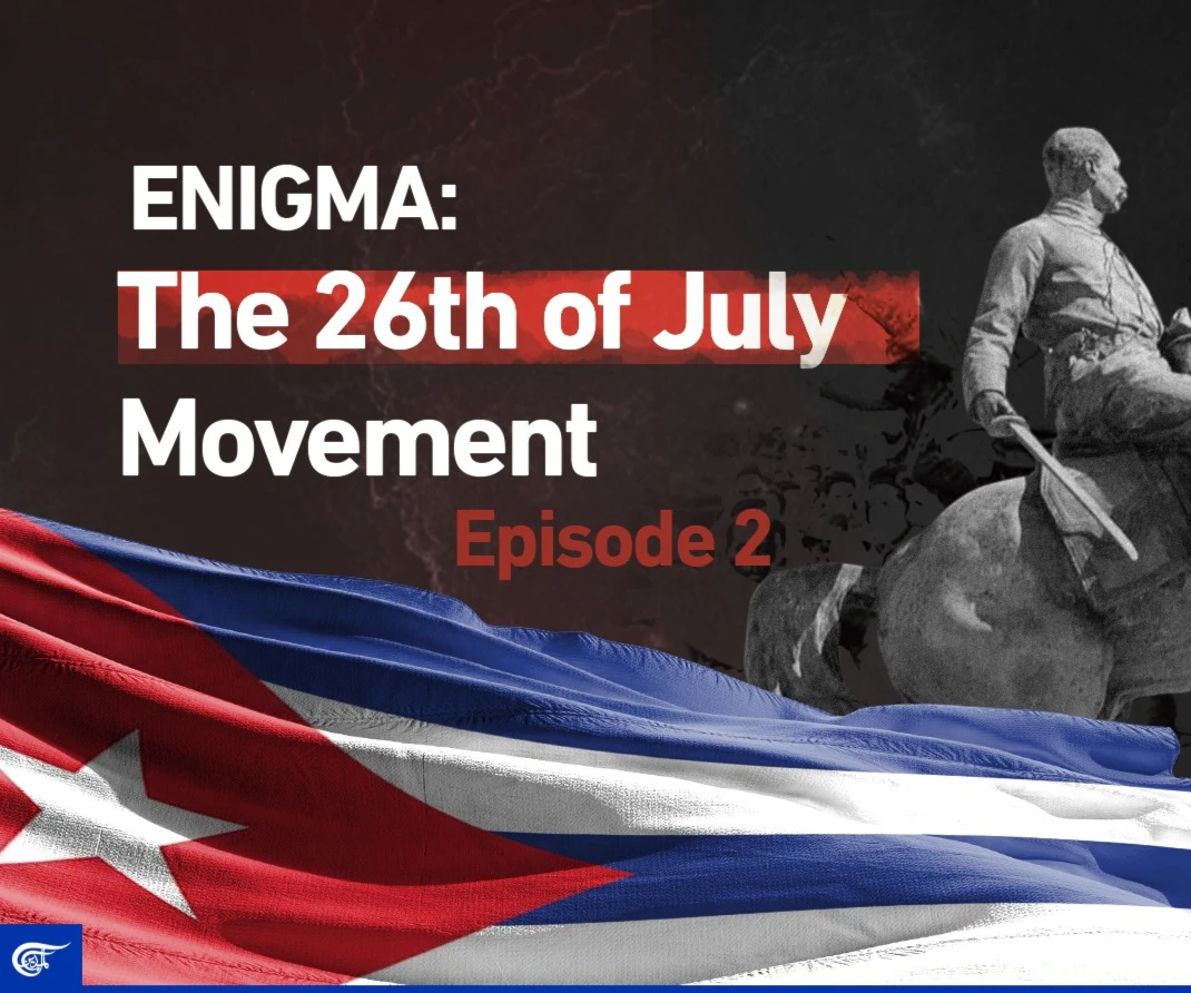 Enigma: The 26th of July Movement Enigma: The 26th of July Movement