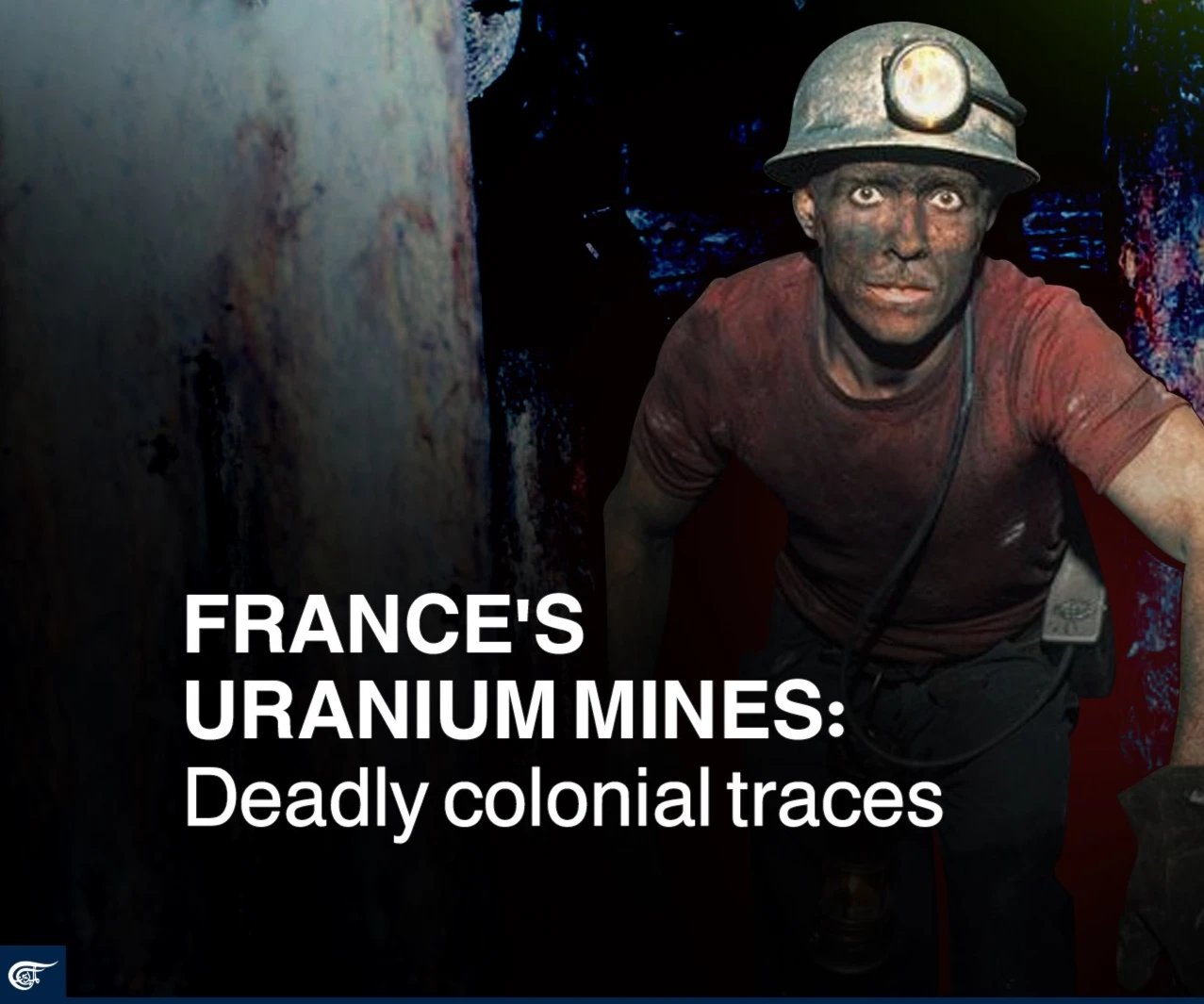 France’s uranium mines: Deadly colonial traces