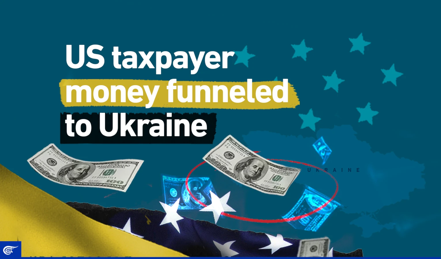 US taxpayer money funneled to Ukraine