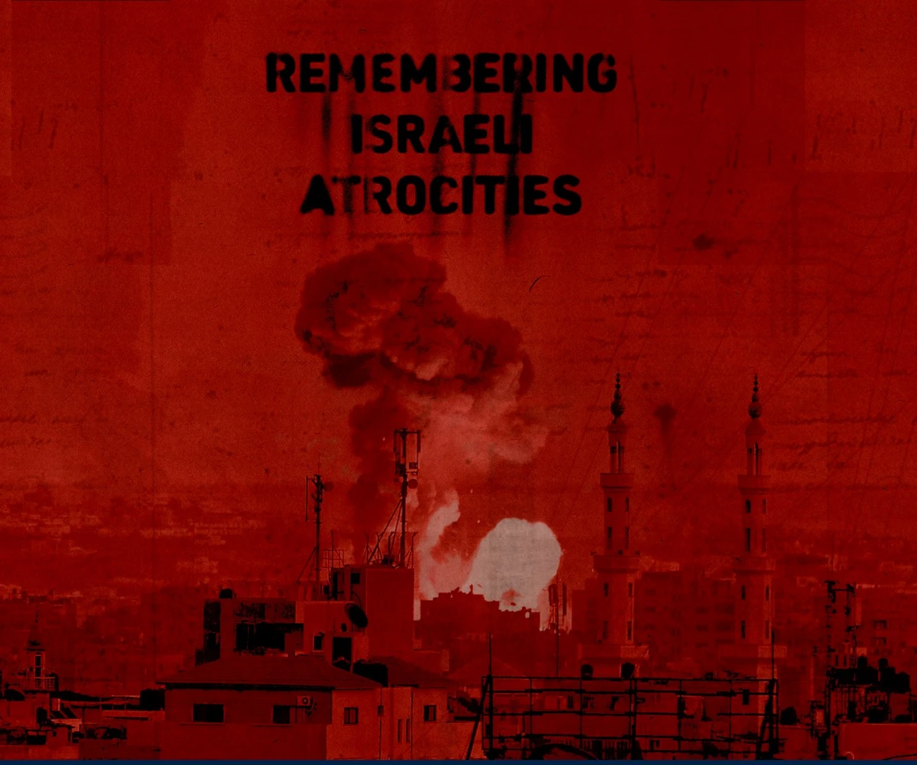 Remembering Israeli atrocities