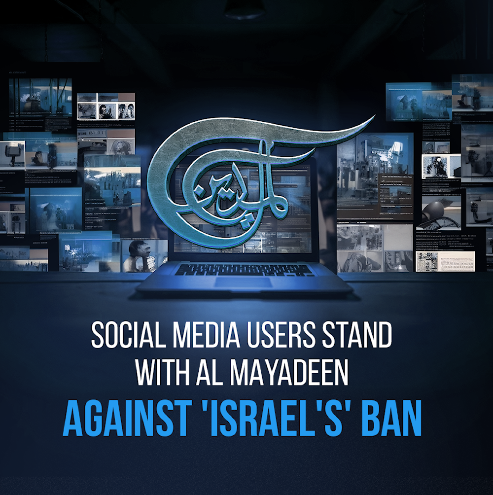 Social media users stand with Al Mayadeen against Israels ban