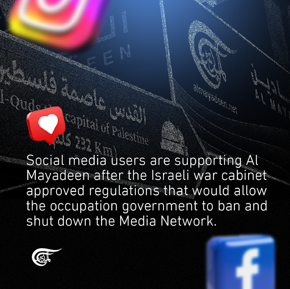 Social media users stand with Al Mayadeen against Israels ban