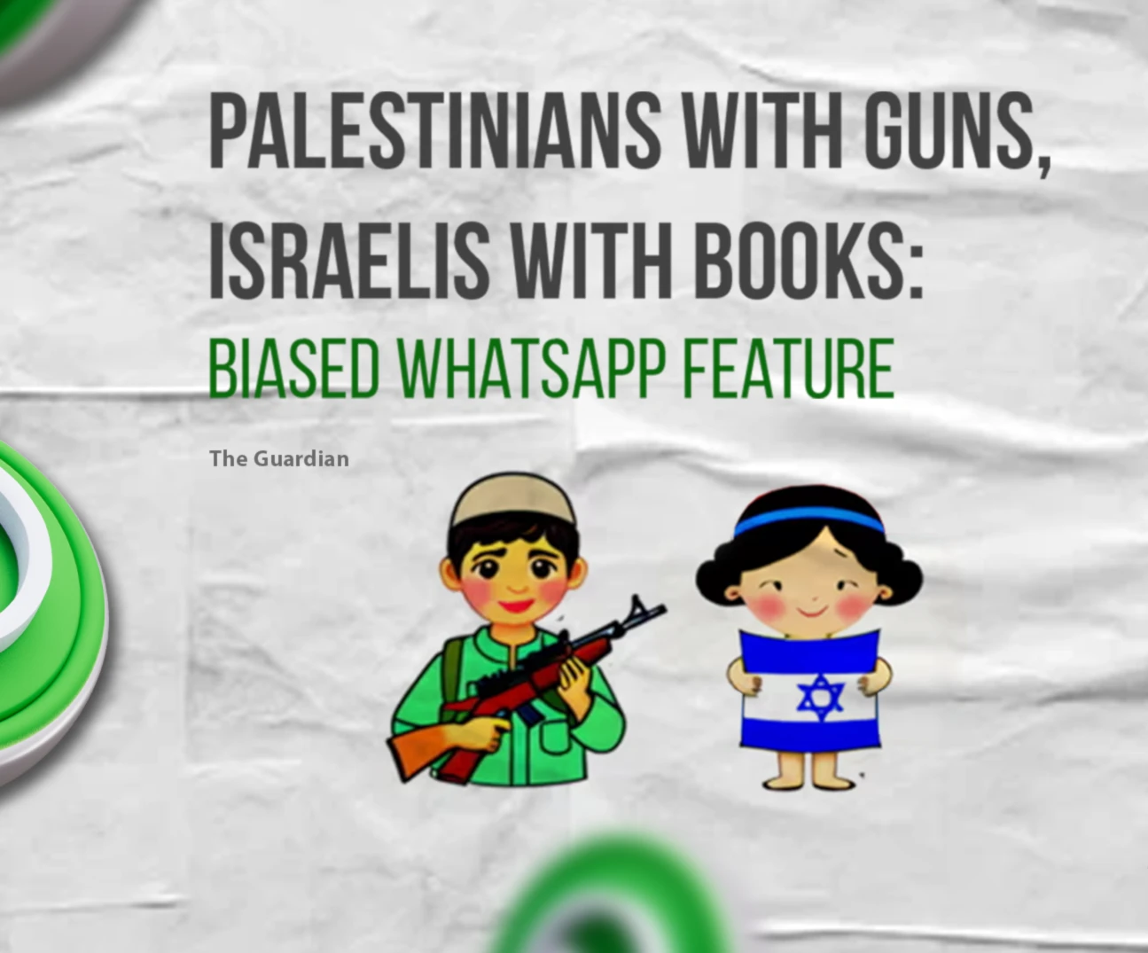 Palestinians with guns, Israelis with books: Biased WhatsApp feature