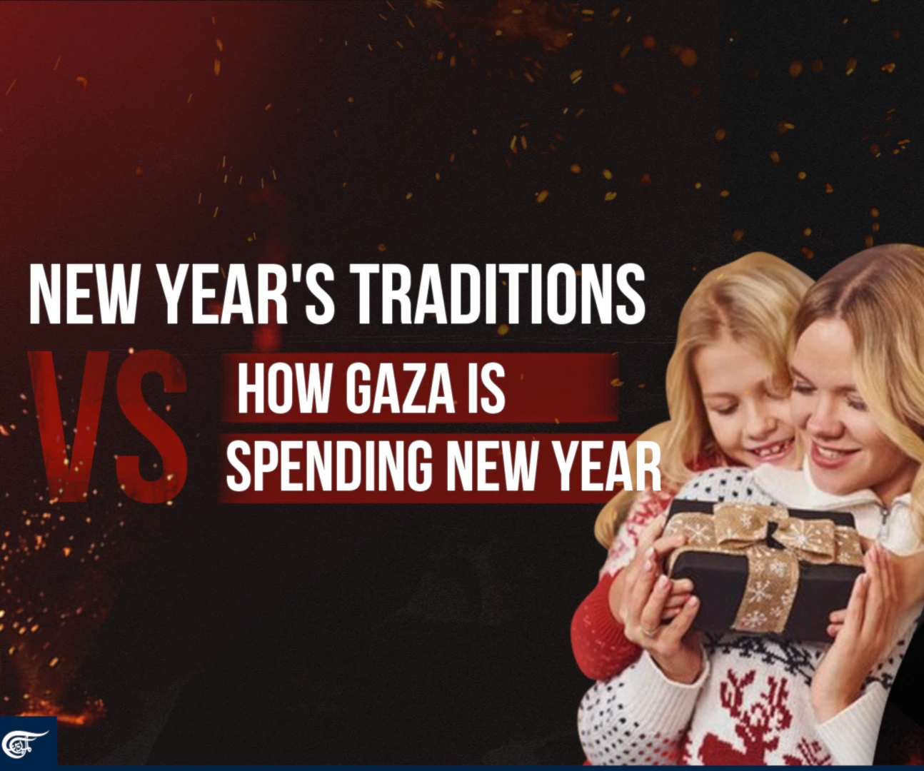 New Year's traditions vs. how Gaza is spending New Year New Year's traditions vs. how Gaza is spending New Year