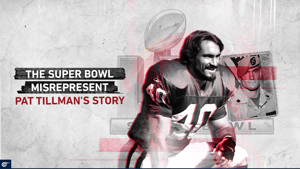 The Super Bowl misrepresent Pat Tillman’s story Al Mayadeen English