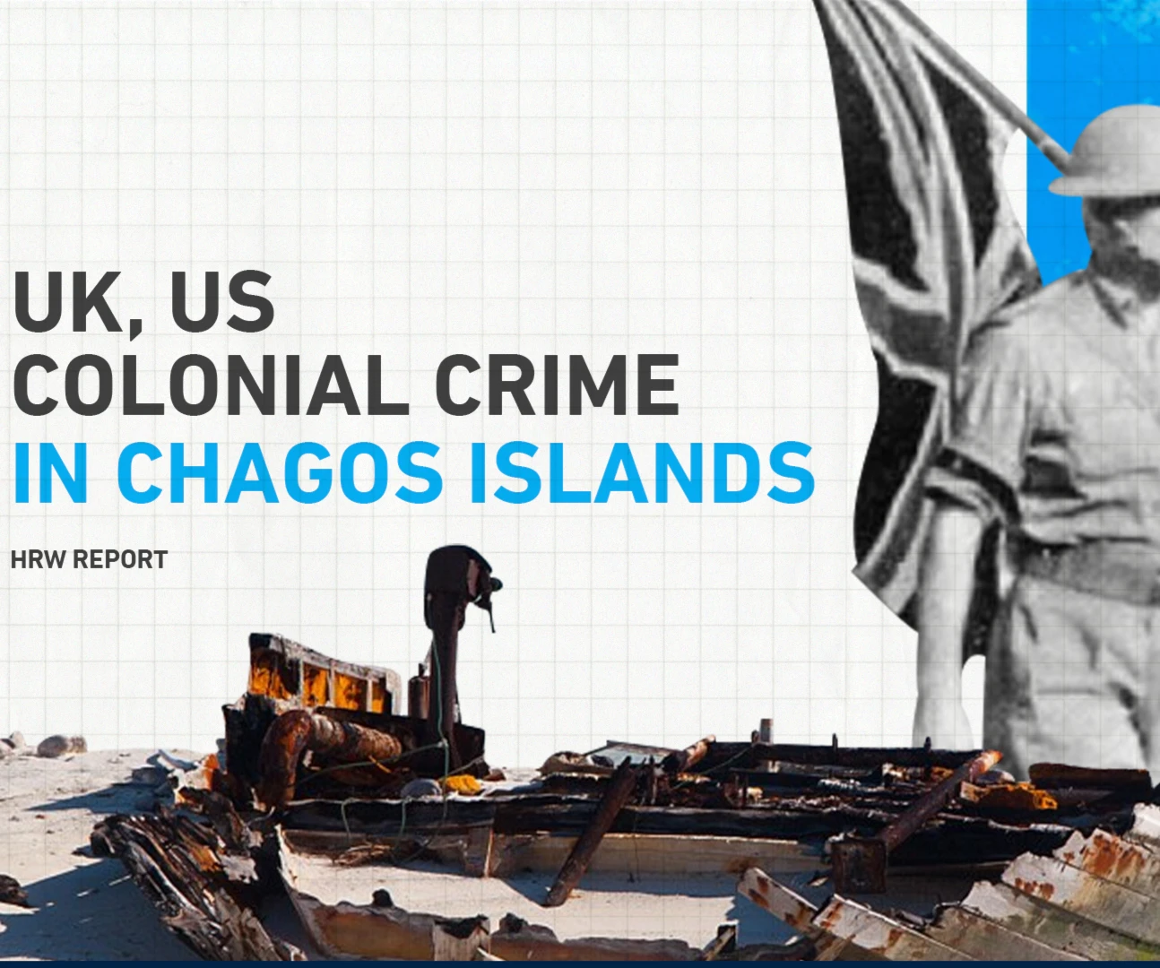 UK, US colonial crime in Chagos Islands UK, US colonial crime in Chagos Islands