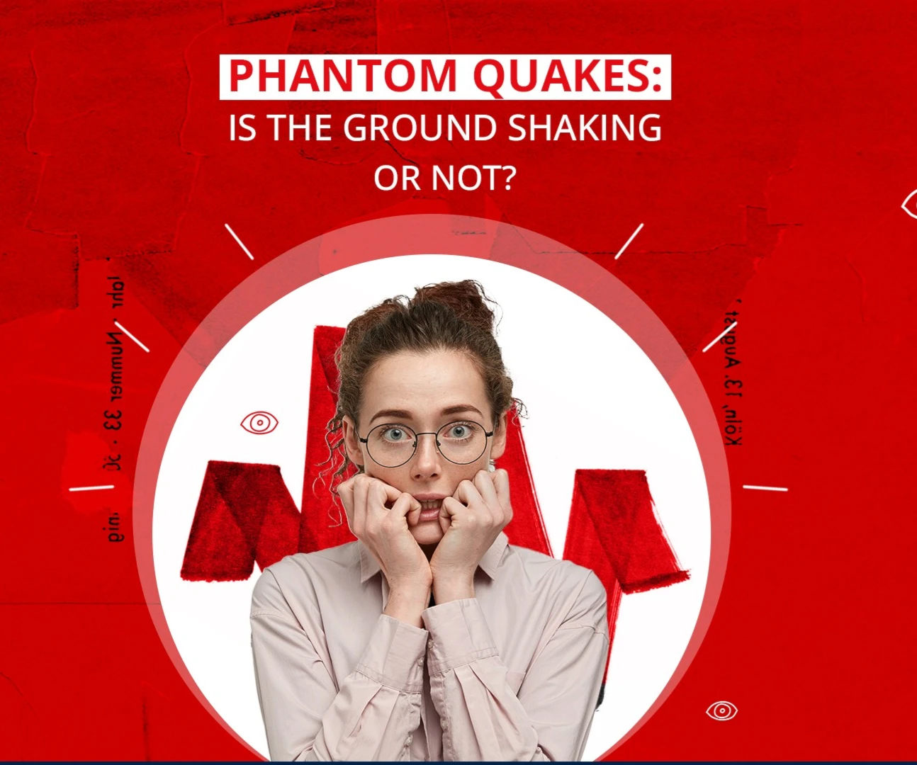 Phantom Quakes: Is the ground shaking or not? Phantom Quakes: Is the ground shaking or not?