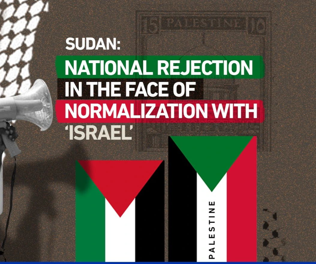 Sudan: National rejection in the face of normalization with Israel Sudan: National rejection in the face of normalization with Israel