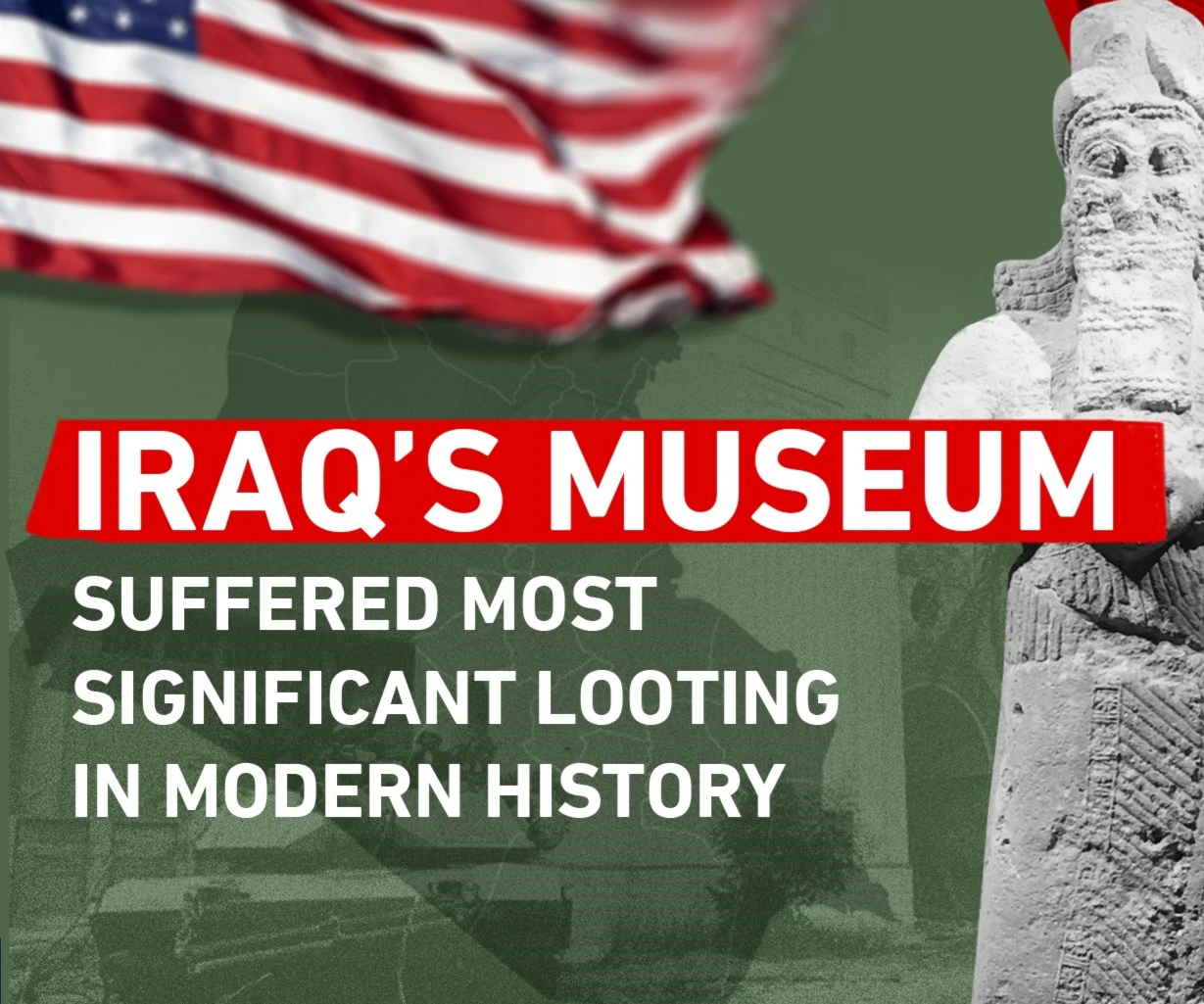 Iraq’s Museum suffered most significant looting in modern history Iraq’s Museum suffered most significant looting in modern history