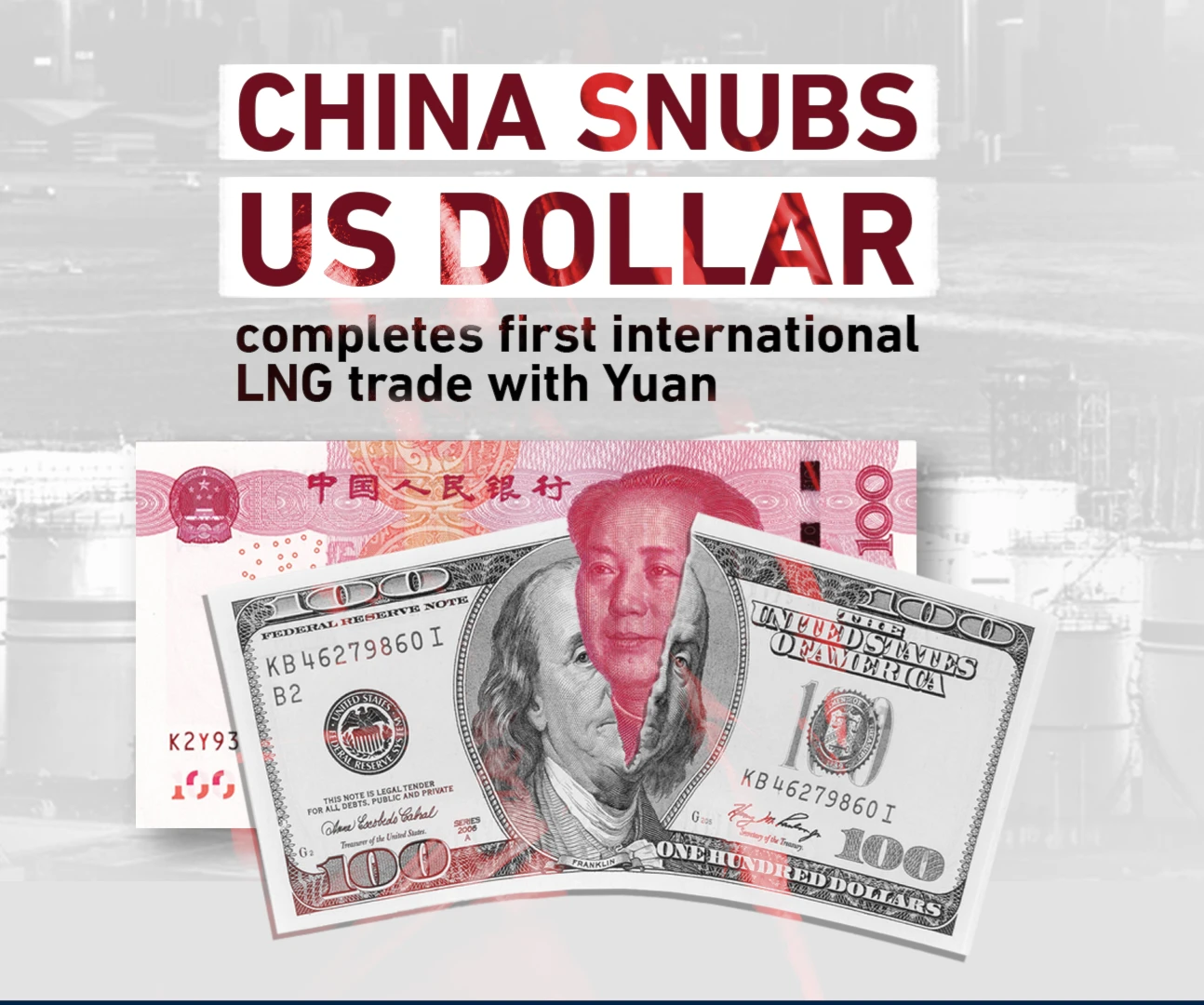 China snubs US dollar, completes first international LNG trade with Yuan