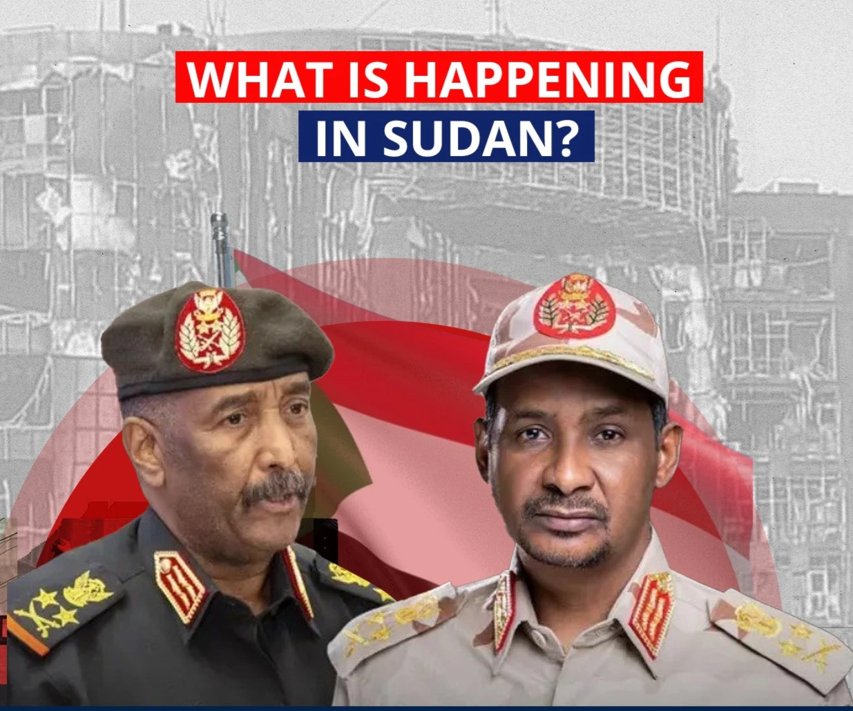 What is happening in Sudan? What is happening in Sudan?