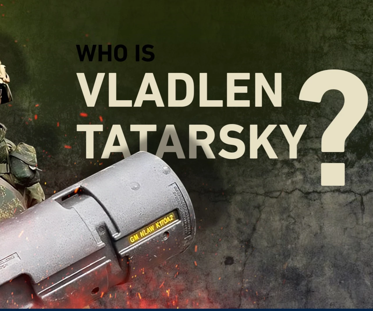 Who is Vladlen Tatarsky?