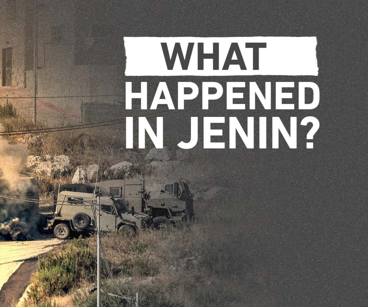 What happened in Jenin? What happened in Jenin?