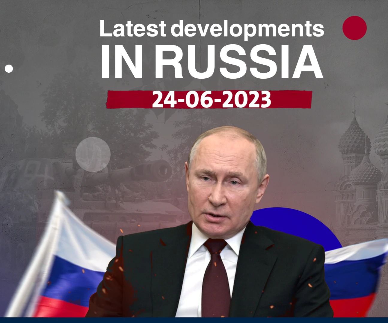 Latest developments in Russia