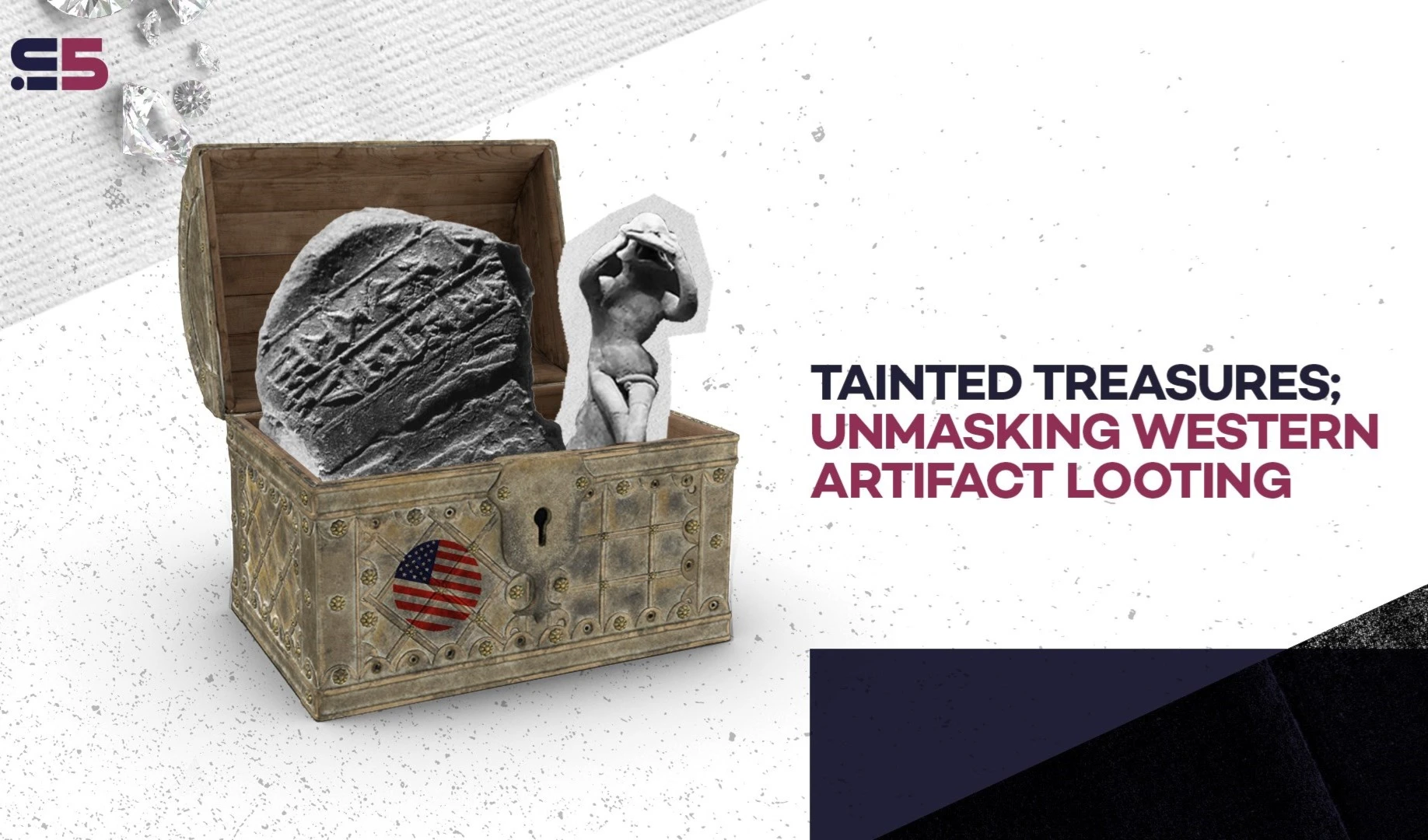 Tainted treasures; unmasking Western artifact looting