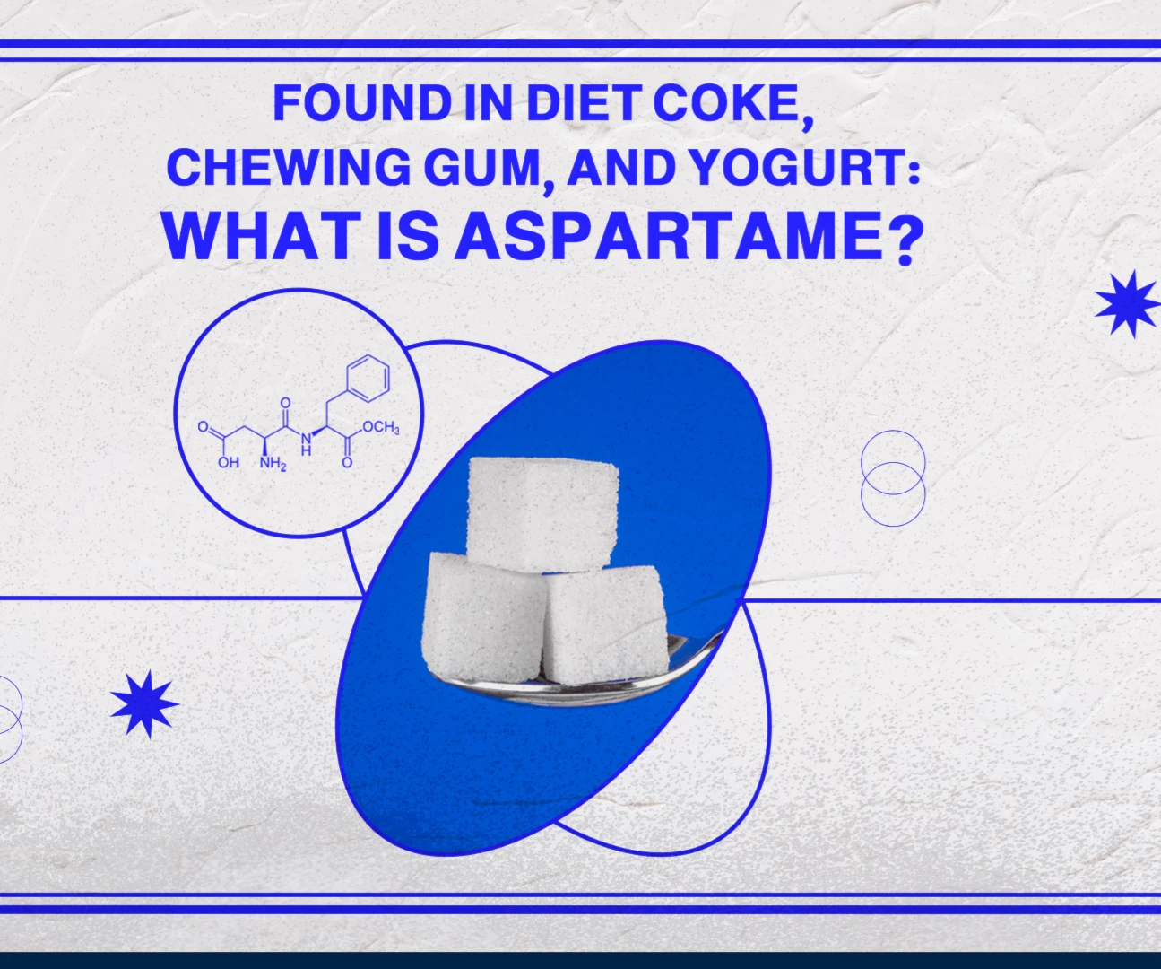 Found in Diet Coke, chewing gum, and yogurt: What is aspartame?