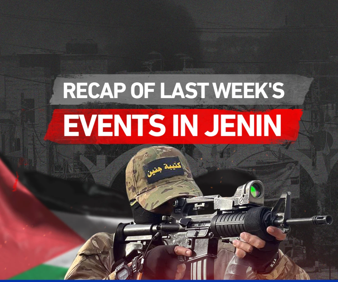 Recap of last week's events in Jenin