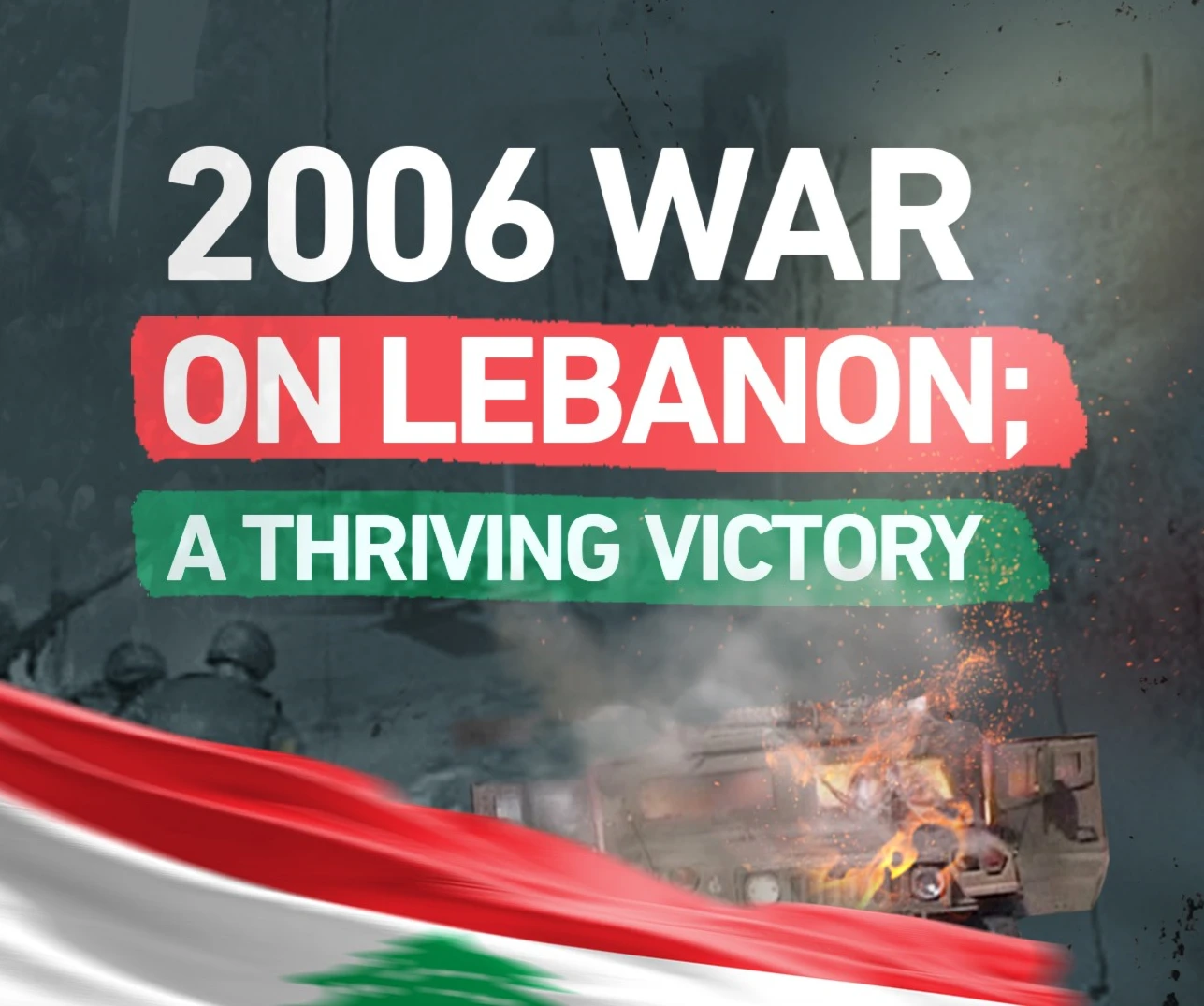 2006 war on Lebanon; A Thriving Victory