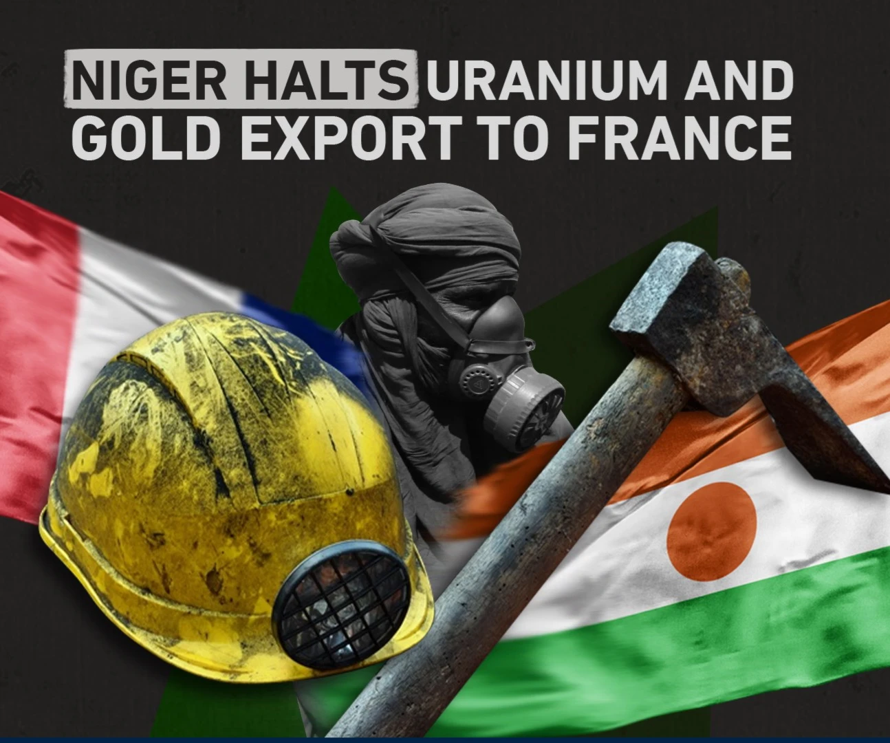 Niger halts uranium and gold export to France