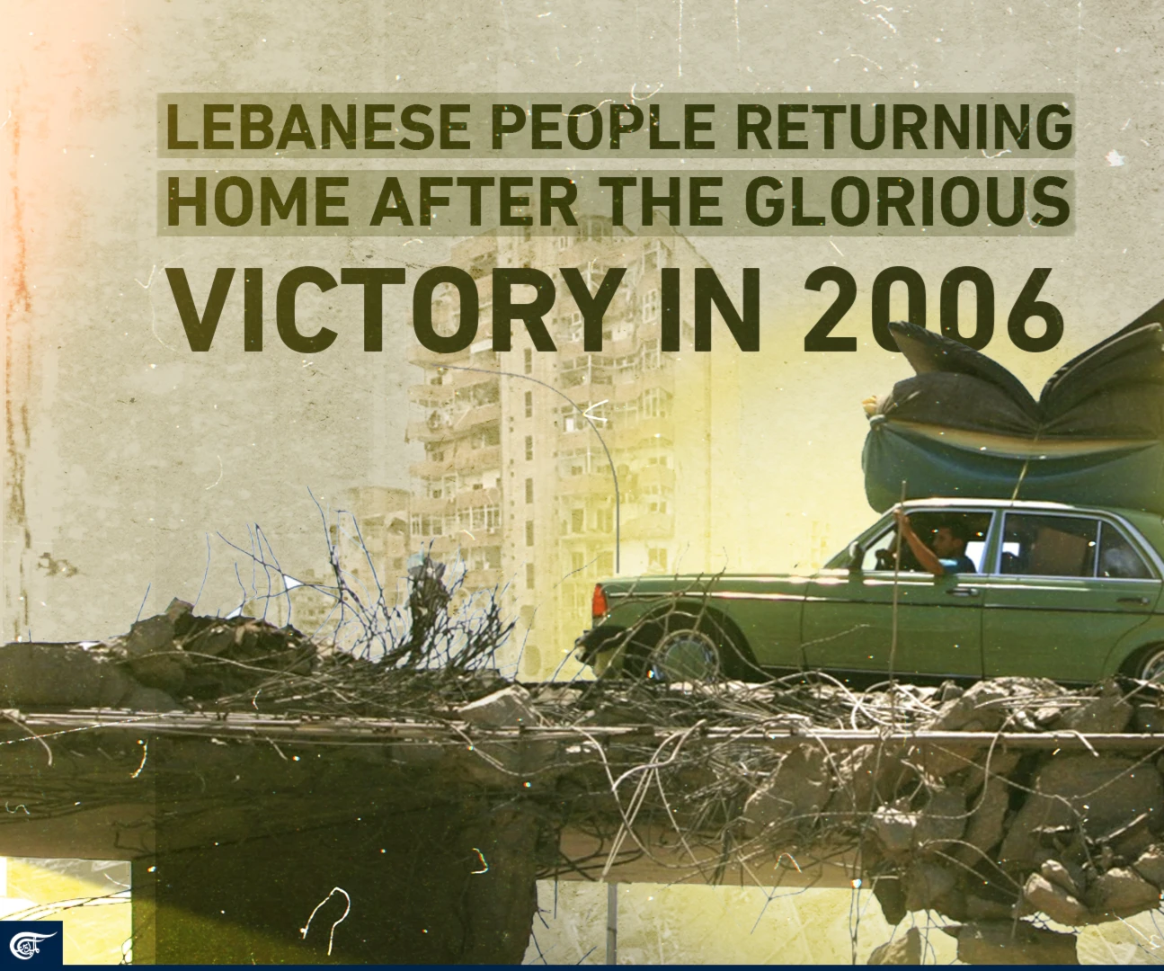 Lebanese people returning home after the glorious victory in 2006