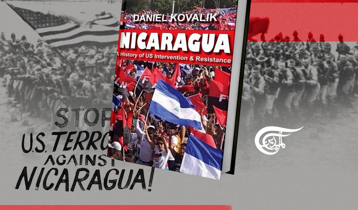 Book Review- Nicaragua: A History of US Intervention and Resistance Book Review- Nicaragua: A History of US Intervention and Resistance