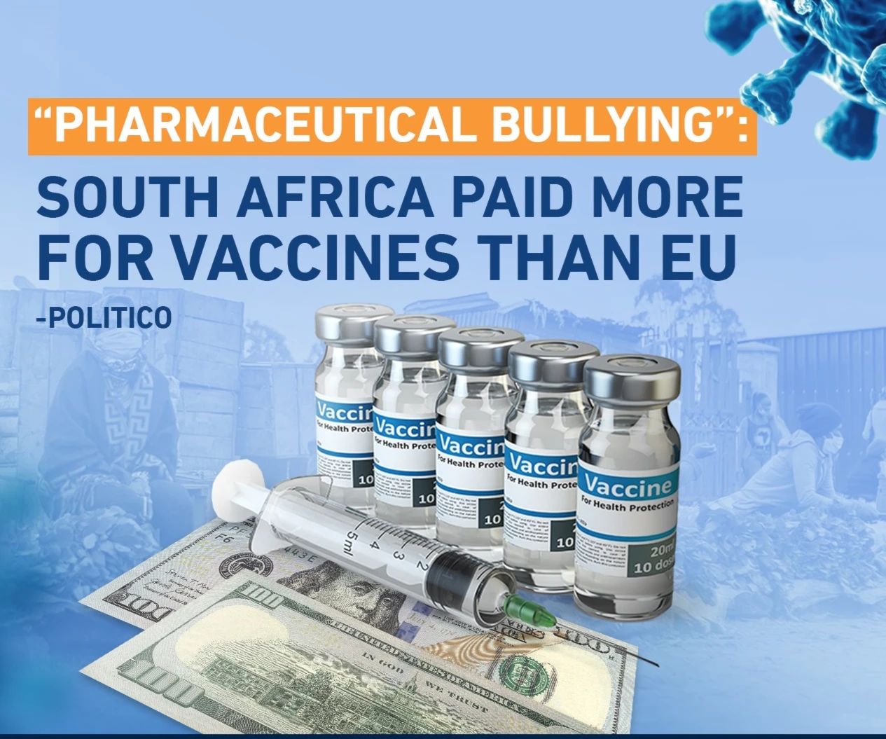 “Pharmaceutical bullying”: South Africa paid more for vaccines than EU