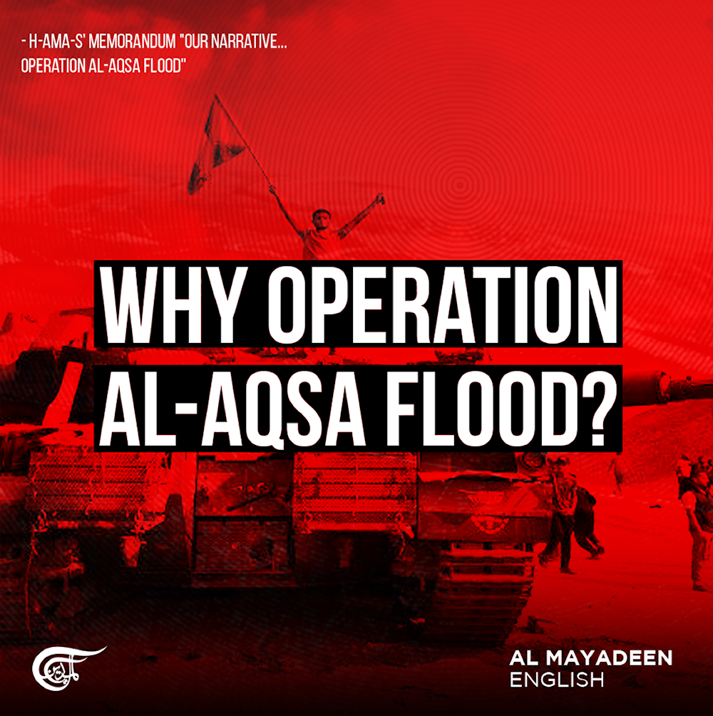 Why Operation Al-Aqsa Flood?