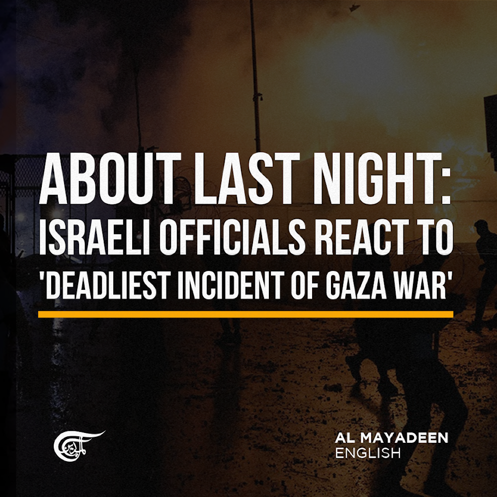 About last night: Israeli officials react to 'deadliest incident of Gaza war'