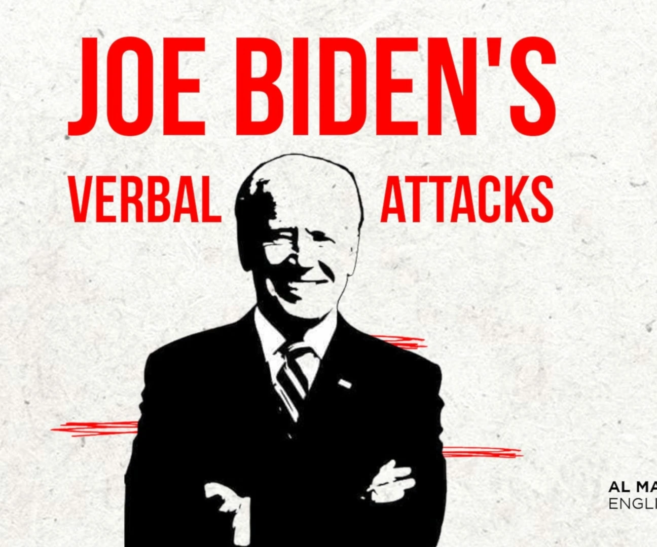 Joe Biden's verbal attacks Joe Biden's verbal attacks