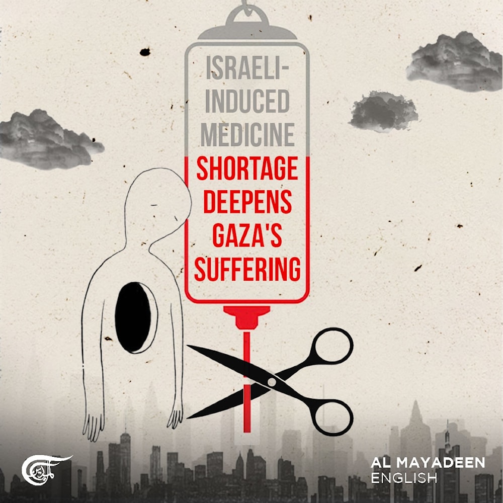 Israeli-induced medicine shortage deepens Gaza's suffering