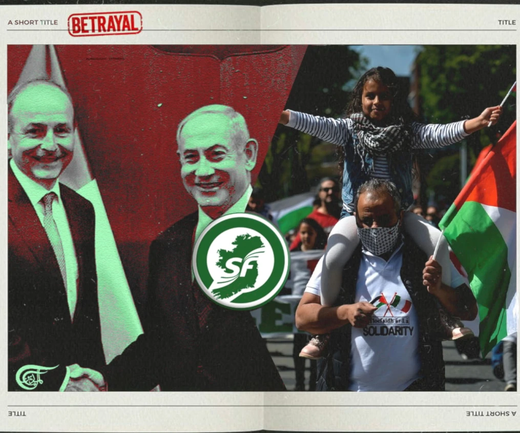 While Sinn Féin members and elected representatives attend and even organise or control some of these rallies calling for a ceasefire, they have publicly asserted their intention to go to Washington. (Al Mayadeen English; Illustrated by Arwa Makki)