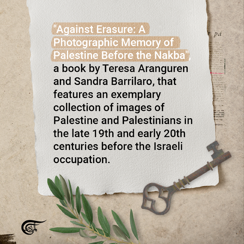 A visual testament to Palestine before the Nakba