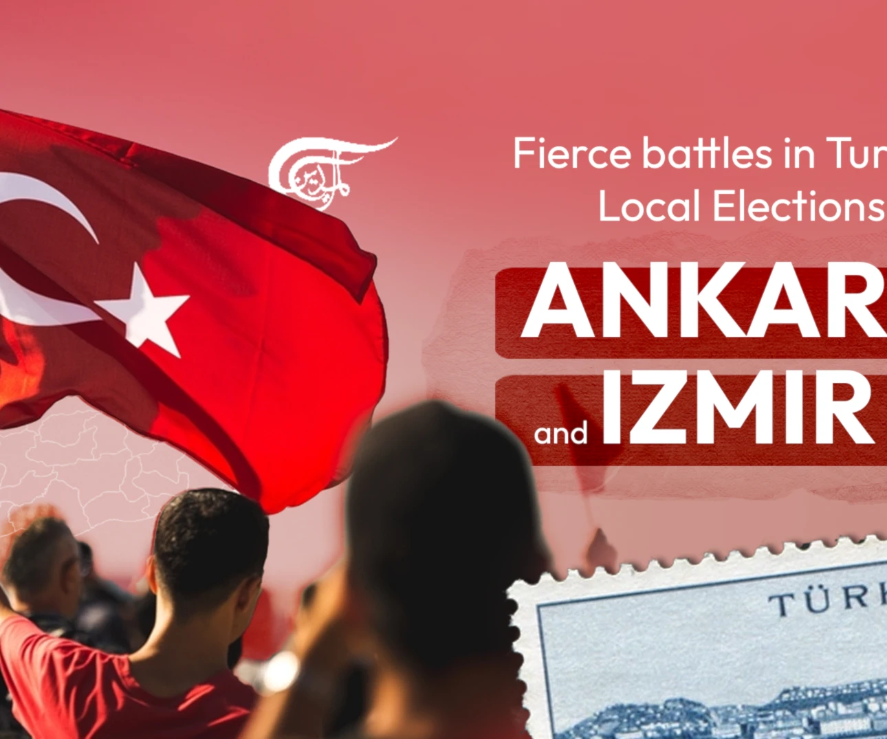Fierce battles in Turkey's Local Elections: Ankara and Izmir