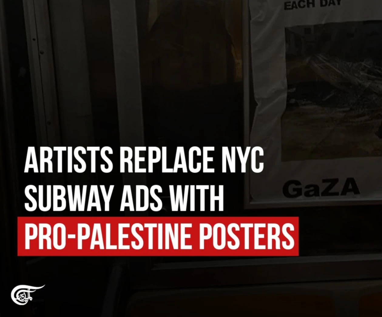 Artists replace NYC subway ads with pro-Palestine posters