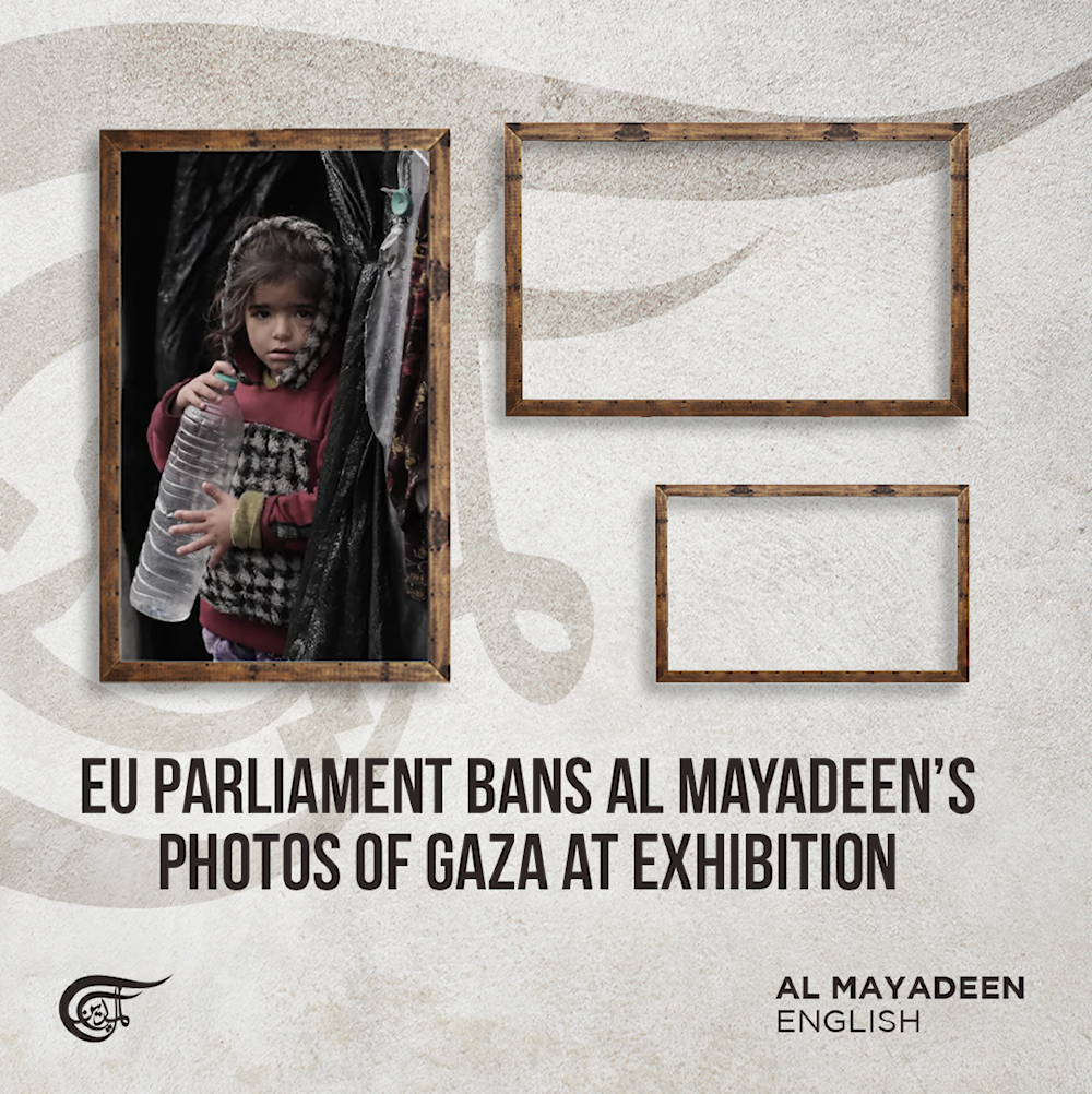 EU parliament bans Al Mayadeen’s photos of Gaza at exhibition