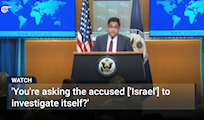 'You're asking the accused ['Israel'] to investigate itself?'