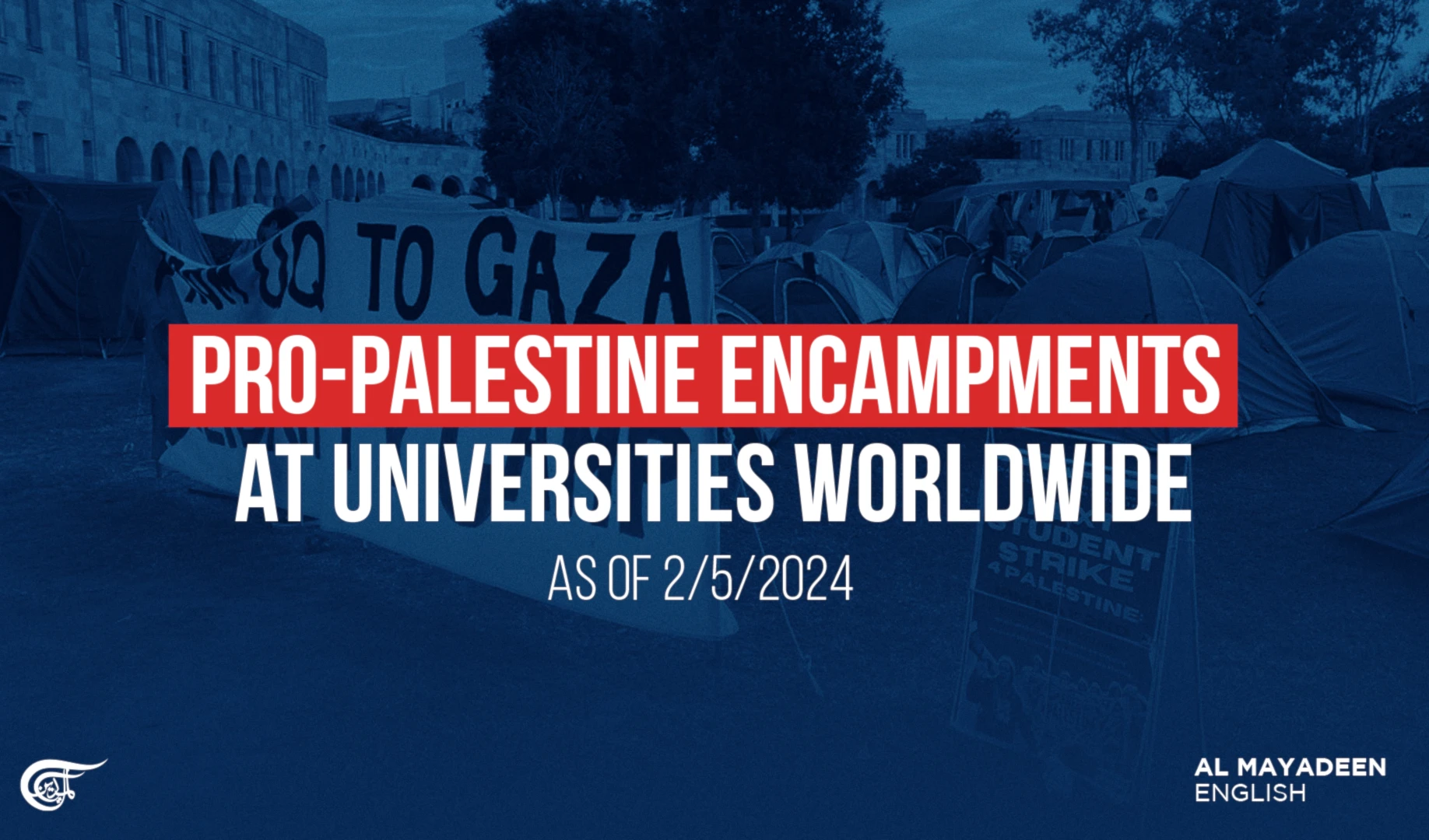 Pro-Palestine encampments at universities worldwide Pro-Palestine encampments at universities worldwide