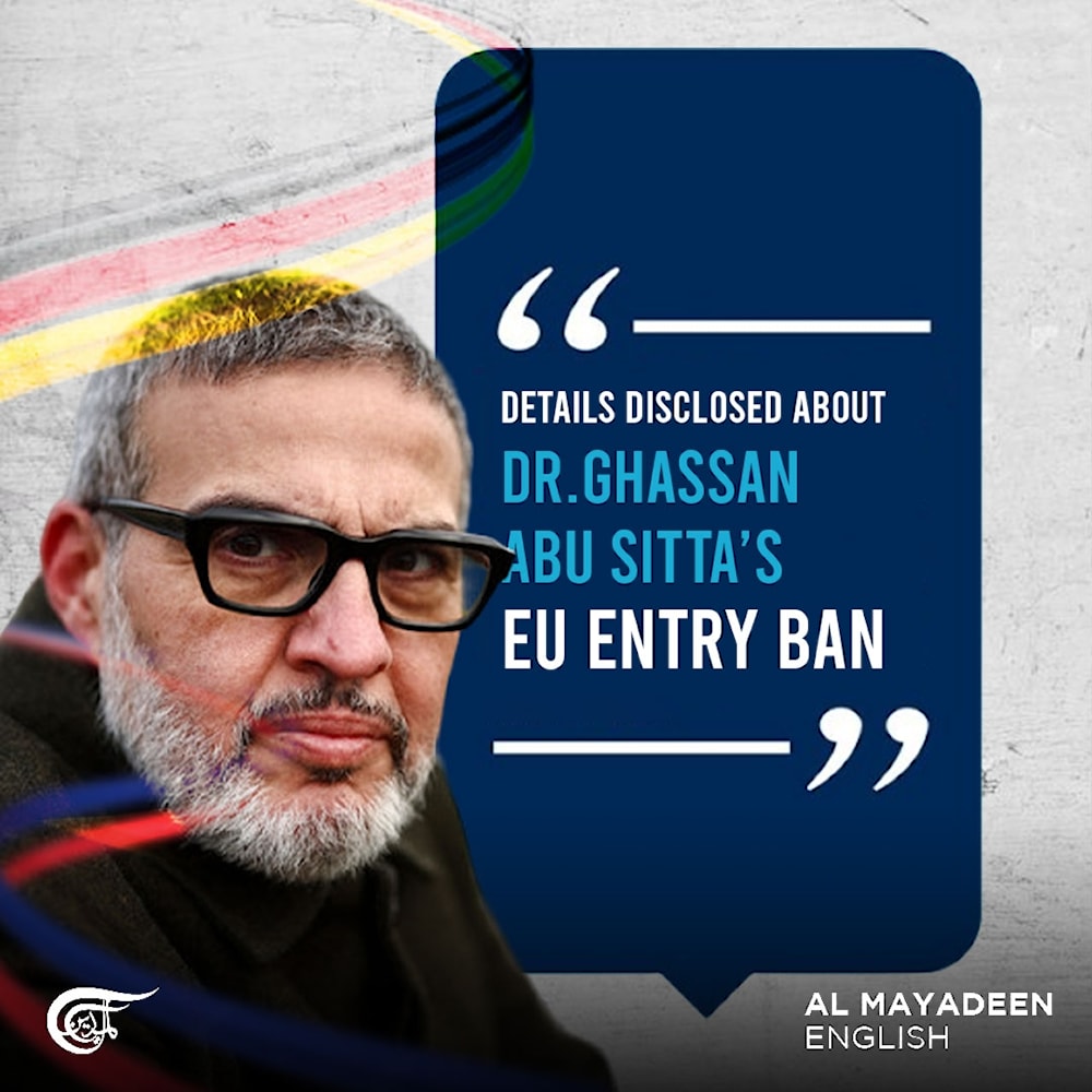 Details disclosed about Dr.Ghassan Abu Sitta’s EU entry ban