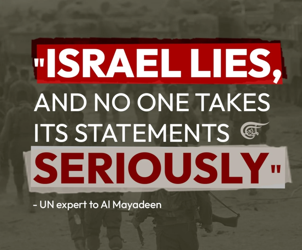 Israel lies, and no one takes its statements seriously: UN expert to Al Mayadeen