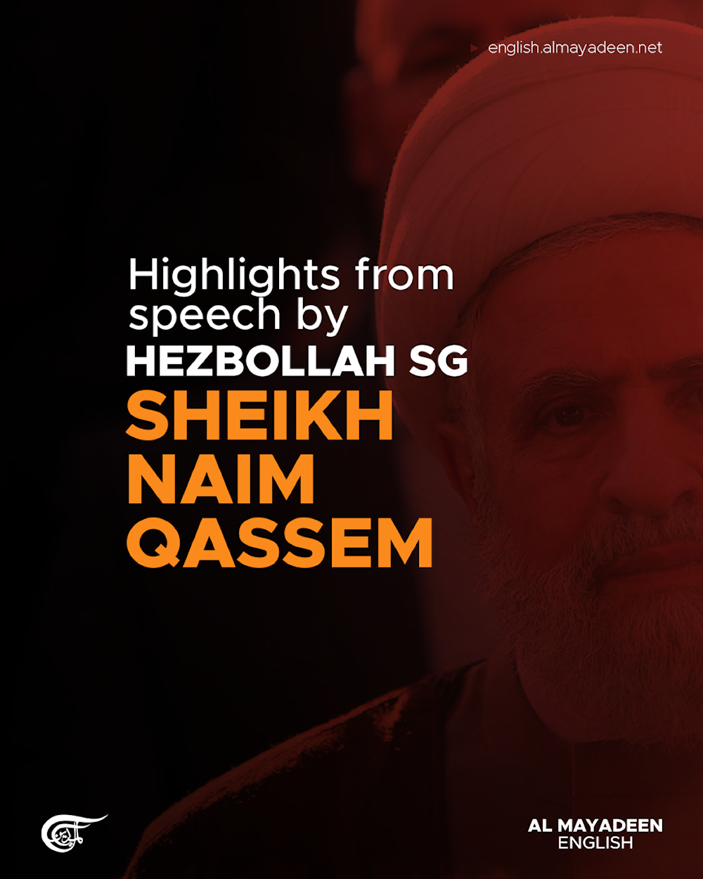 Highlights from speech by Hezbollah SG Sheikh Naim Qassem