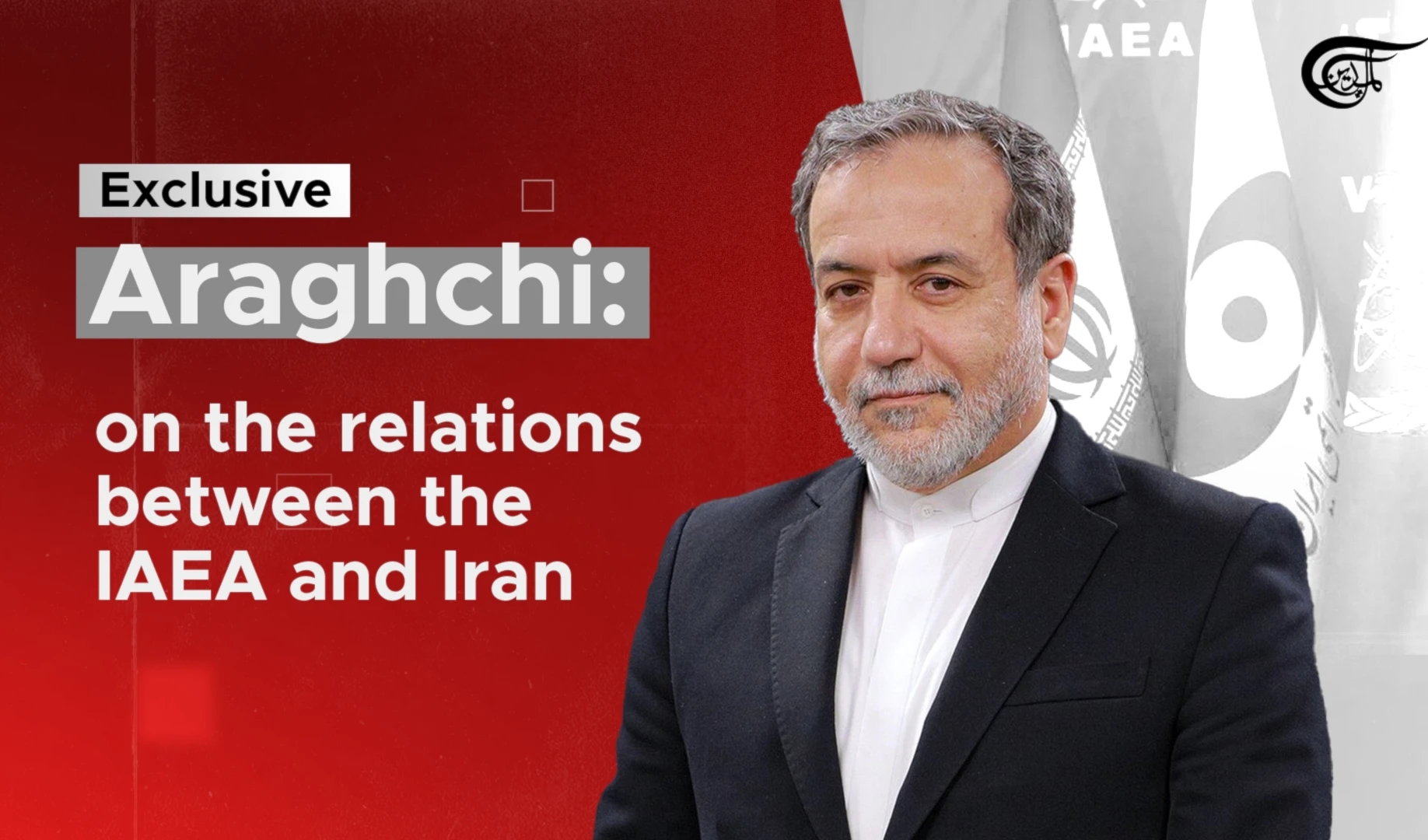 Exclusive | Araghchi on the relations between the IAEA and Iran Exclusive | Araghchi on the relations between the IAEA and Iran