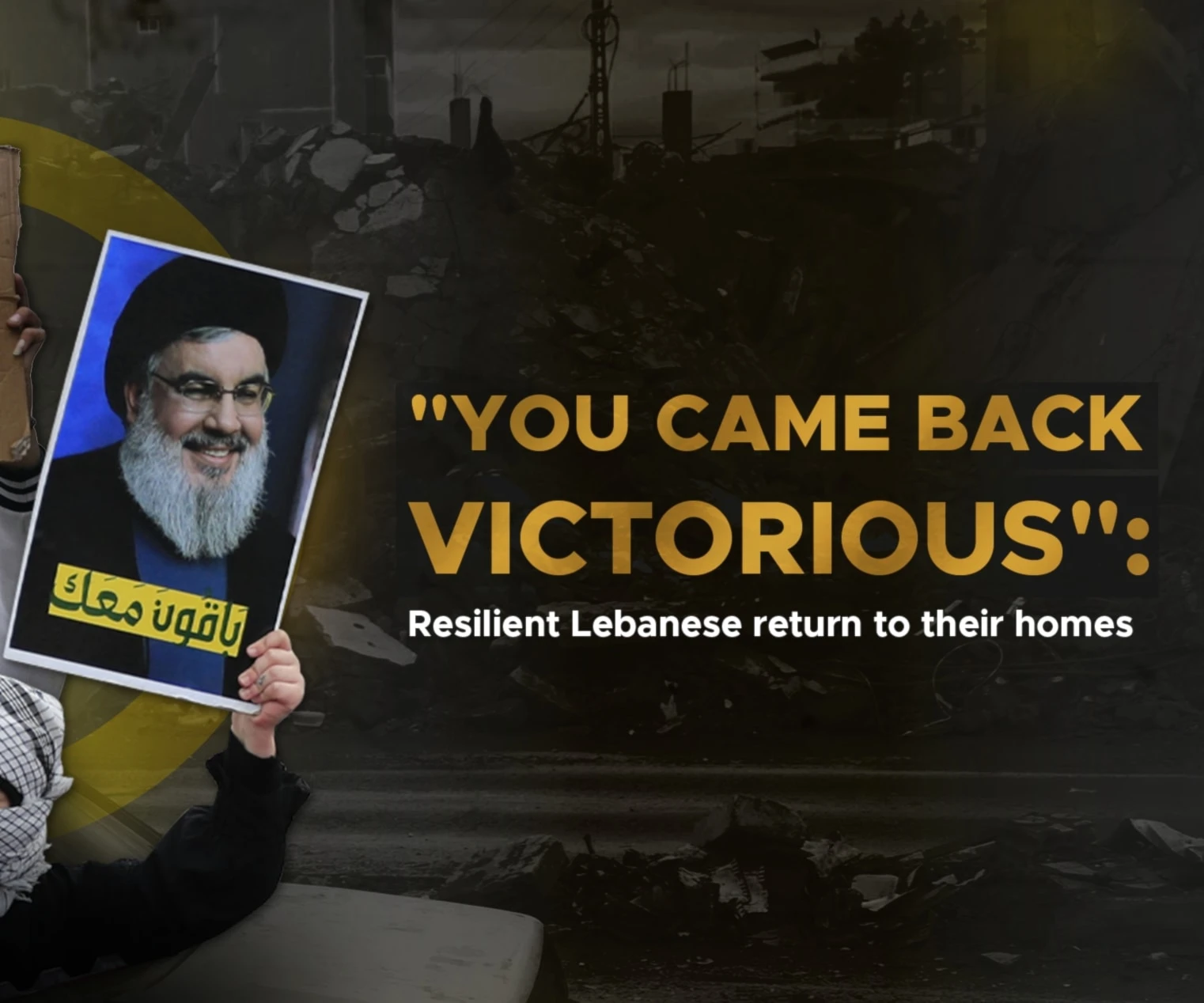 "You came back victorious": Resilient Lebanese return to their homes
