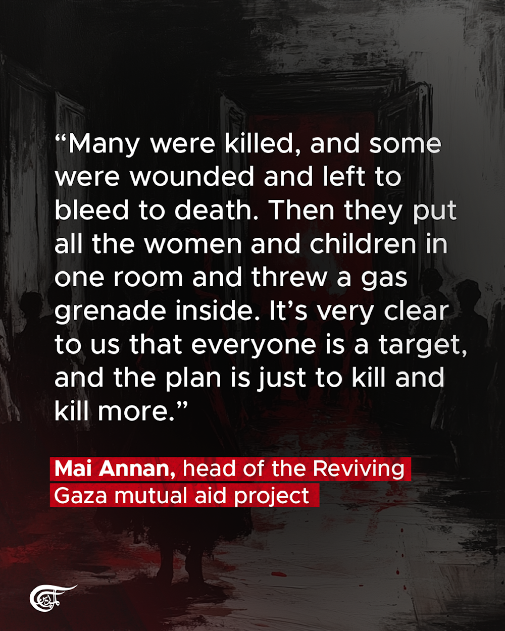 Horrors from Gaza recounted